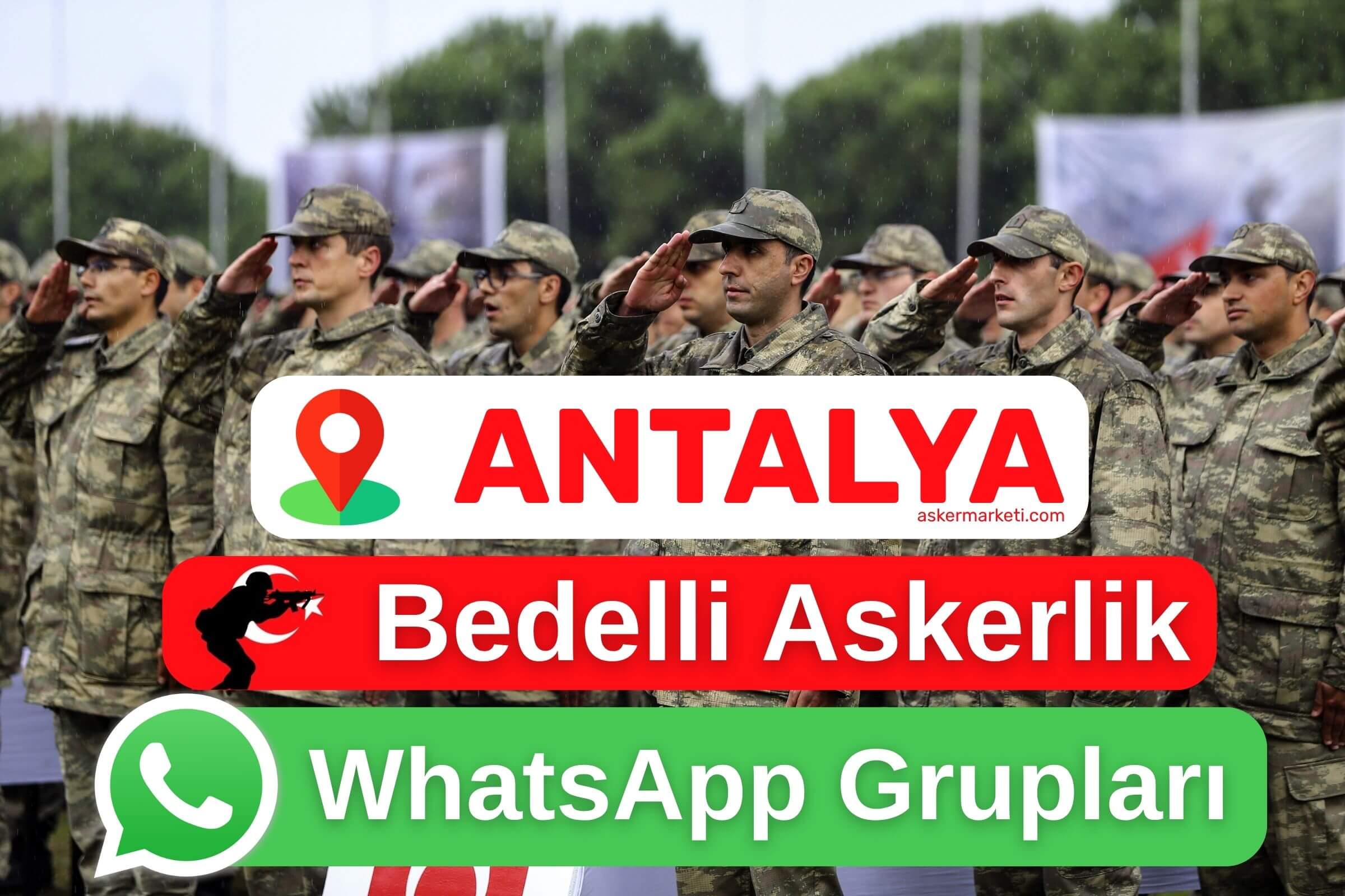 antalya-bedelli-askerlik-whatsapp-gruplari-wp antalya bedelli askerlik whatsapp gruplari wp