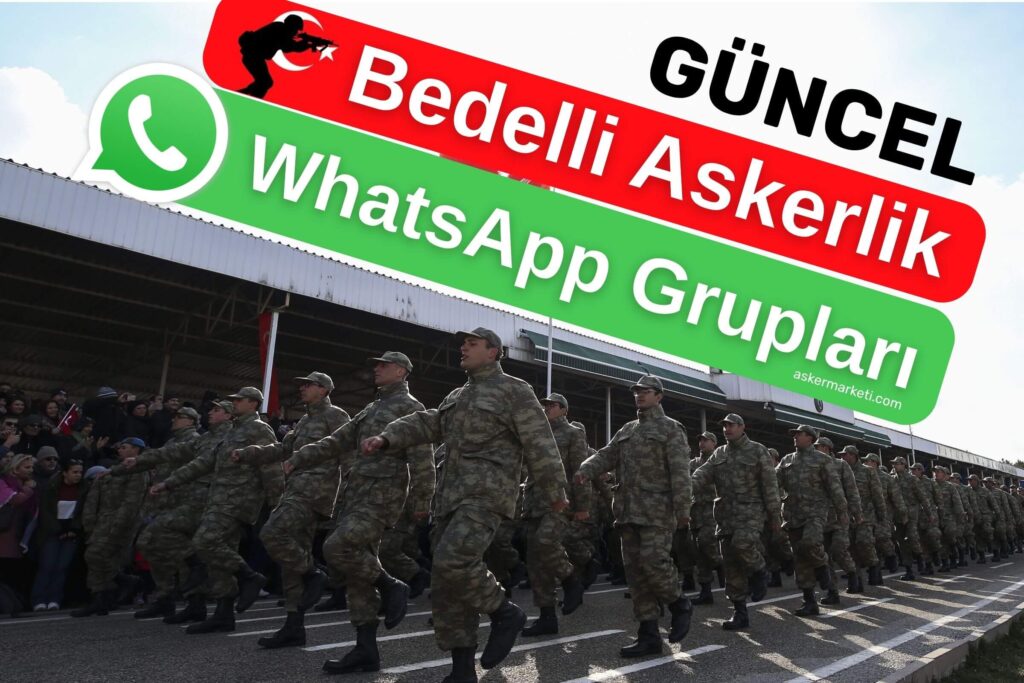 bedelli askerlik whatsapp gruplari platform wp