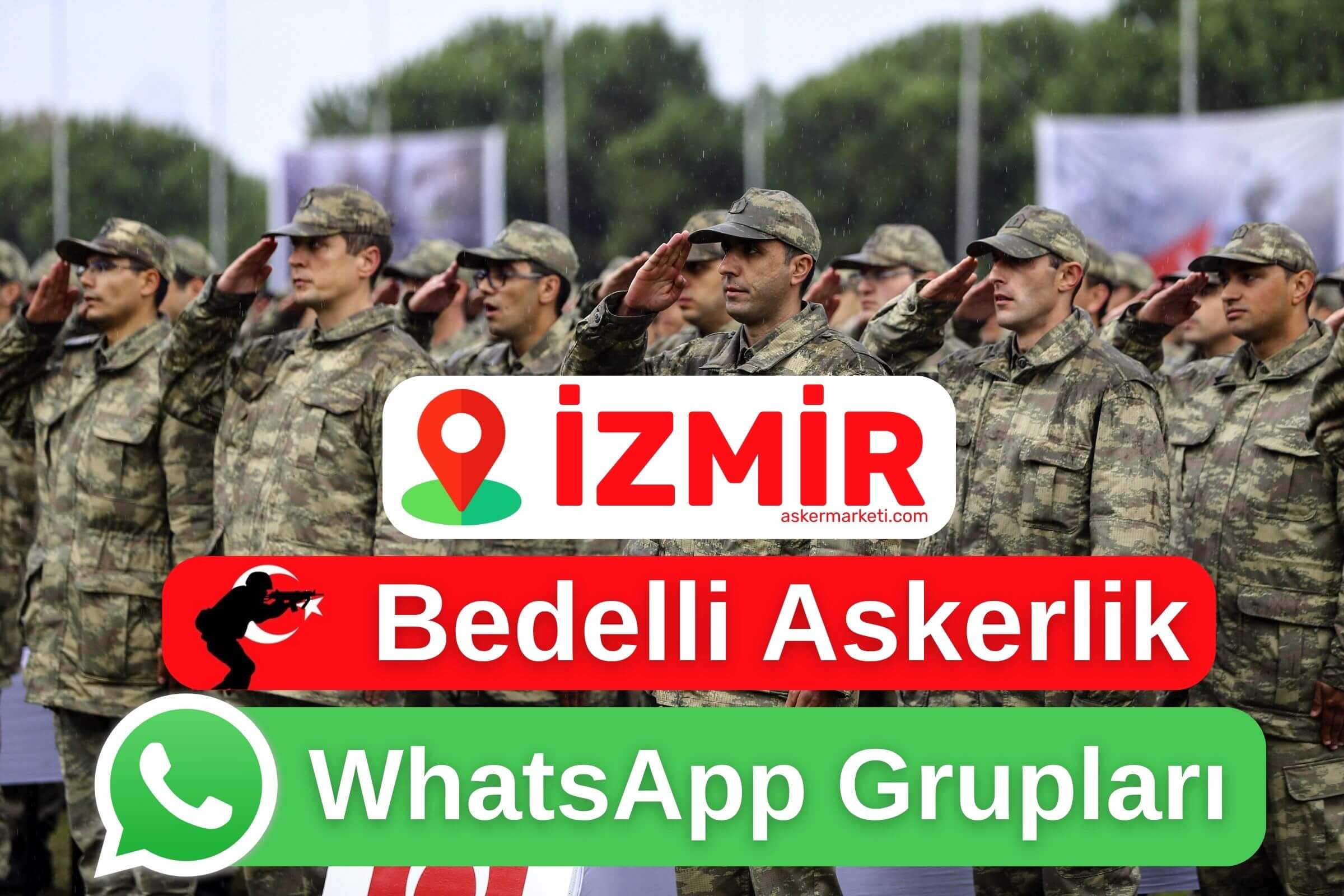 izmir-bedelli-askerlik-whatsapp-gruplari-wp izmir bedelli askerlik whatsapp gruplari wp